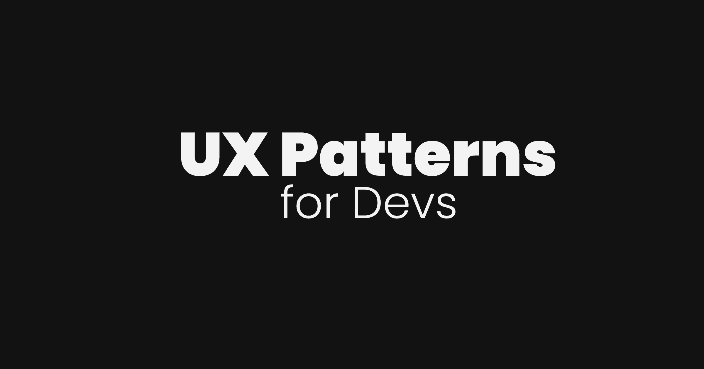 Screenshot of the text UX Patterns for Devs